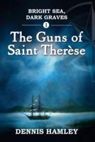 The Guns of St Therèse