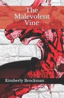 The Malevolent Vine