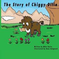The Story of Chiggy Ollie