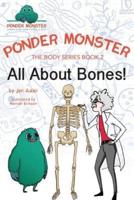 All About Bones!