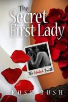 The Secret First Lady