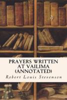 Prayers Written at Vailima (Annotated)