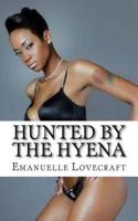 Hunted by the Hyena
