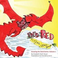 Fred the Big Red Flying Dinosaur