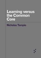 Learning Versus the Common Core