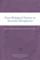 From Biological Practice to Scientific Metaphysics