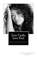 Live Curly, Live Free