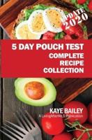 5 Day Pouch Test Complete Recipe Collection