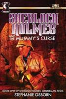 Sherlock Holmes and the Mummy's Curse