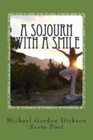A Sojourn With a Smile