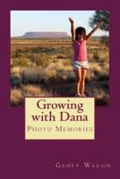 Growing With Dana