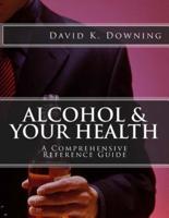Alcohol & Your Health
