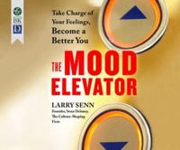 Mood Elevator, The