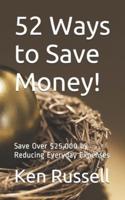 52 Ways to Save Money!