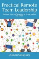 Practical Remote Team Leadership