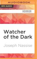 Watcher of the Dark