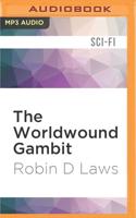 The Worldwound Gambit