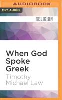 When God Spoke Greek