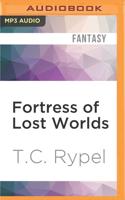 Fortress of Lost Worlds