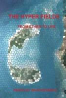The Hyper Fields