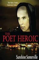 The Poet Heroic