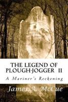 The Legend of Plough-Jogger