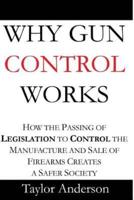 Why Gun Control Works