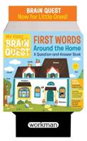 Display: My First Brain Quest First Words: Around the Home