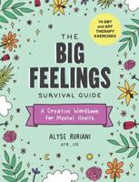 The Big Feelings Survival Guide