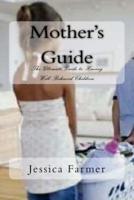 Mother's Guide