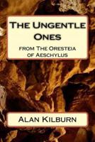 The Ungentle Ones