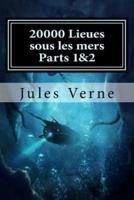 20000 Lieues Sous Les Mers Parts 1&2