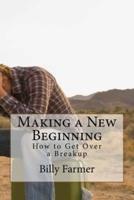 Making a New Beginning