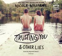Trusting You & Other Lies