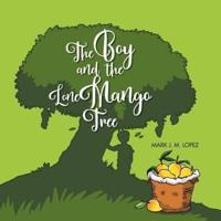 The Boy and the Lone Mango Tree