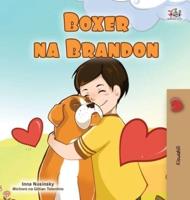 Boxer and Brandon (Swahili Book for Kids)