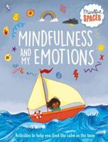 Mindfulness and My Emotions