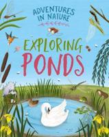 Adventures in Nature: Exploring a Pond