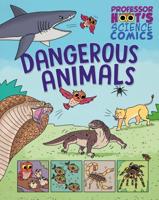 Professor Hoot's Science Comics: Dangerous Animals