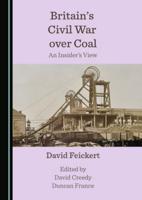 Britain's Civil War Over Coal