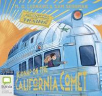 Kidnap on the California Comet