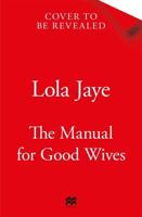 The Manual for Good Wives