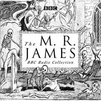 The M.R. James BBC Radio Collection