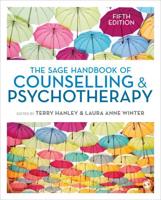 The SAGE Handbook of Counselling & Psychotherapy