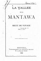 La Vallée De La Mantawa, Récit De Voyage