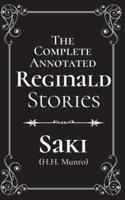 The Complete Annotated Reginald Stories
