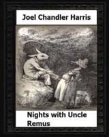 Nights With Uncle Remus (1883) By