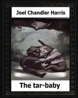 The Tar-Baby (1904) By