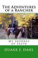 The Adventures of a Rancher