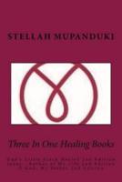Three in One Healing Books